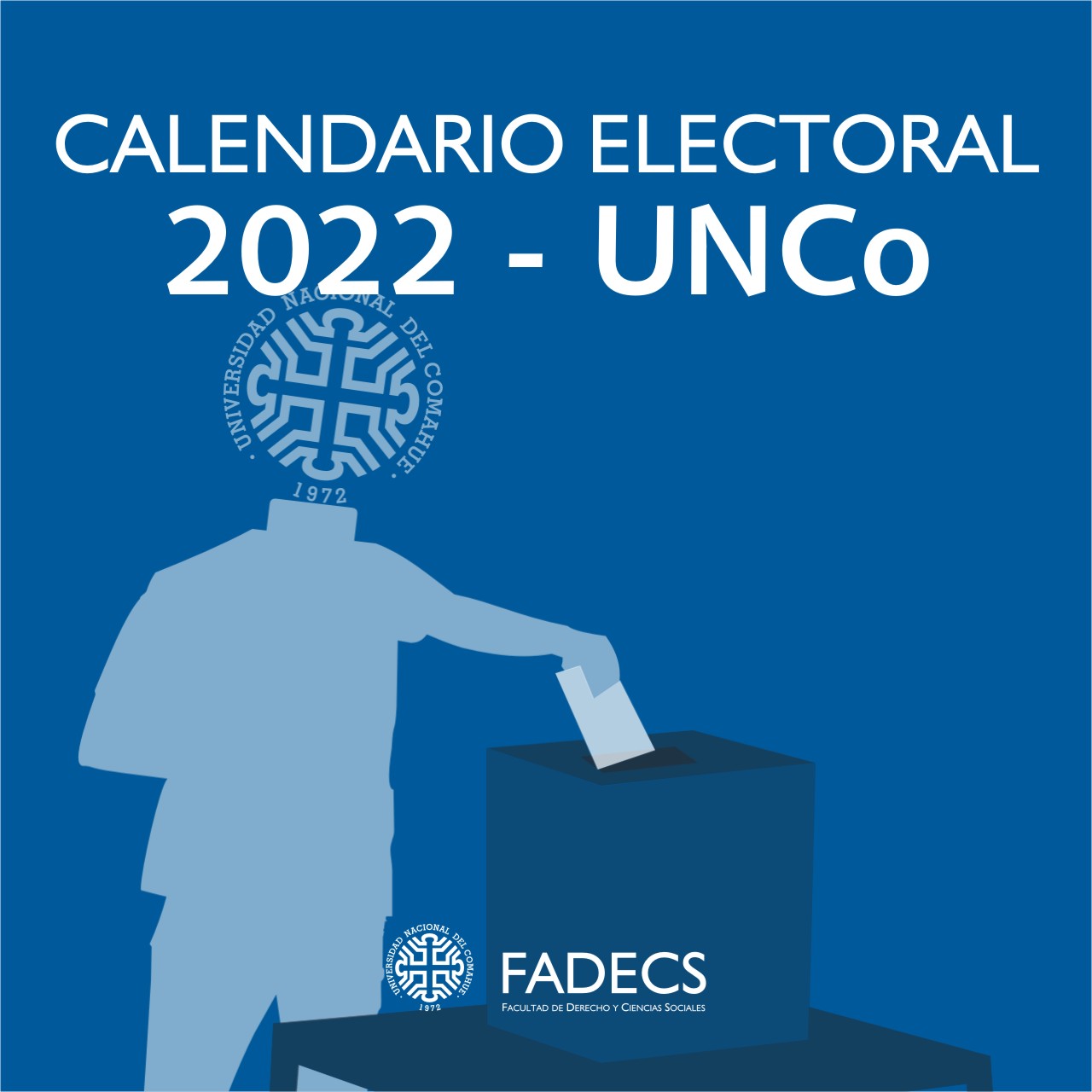 CALENDARIO ELECTORAL PARA EL AÑO 2022 DE LA UNCO